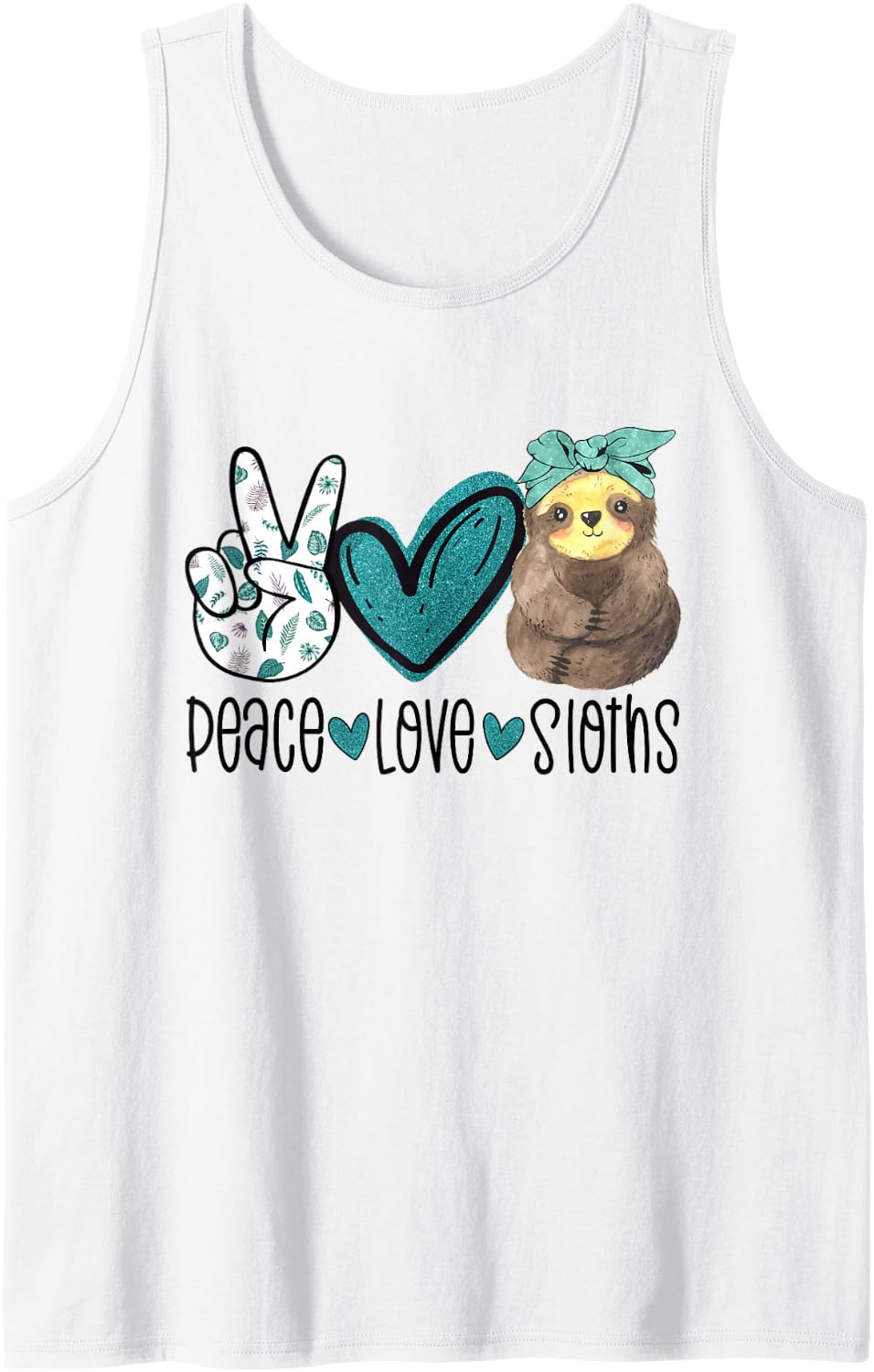 Peace Love Sloths Funny Sloth Gift Hippie Peace Tank Top - White