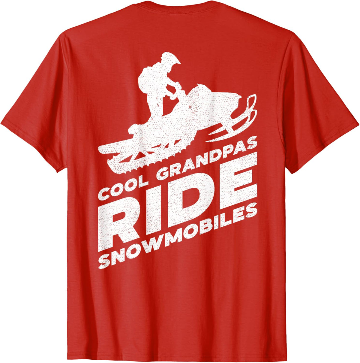 Cool Grandpas Ride Snowmobiles - Motor Sled ( On Back ) T-Shirt - Red