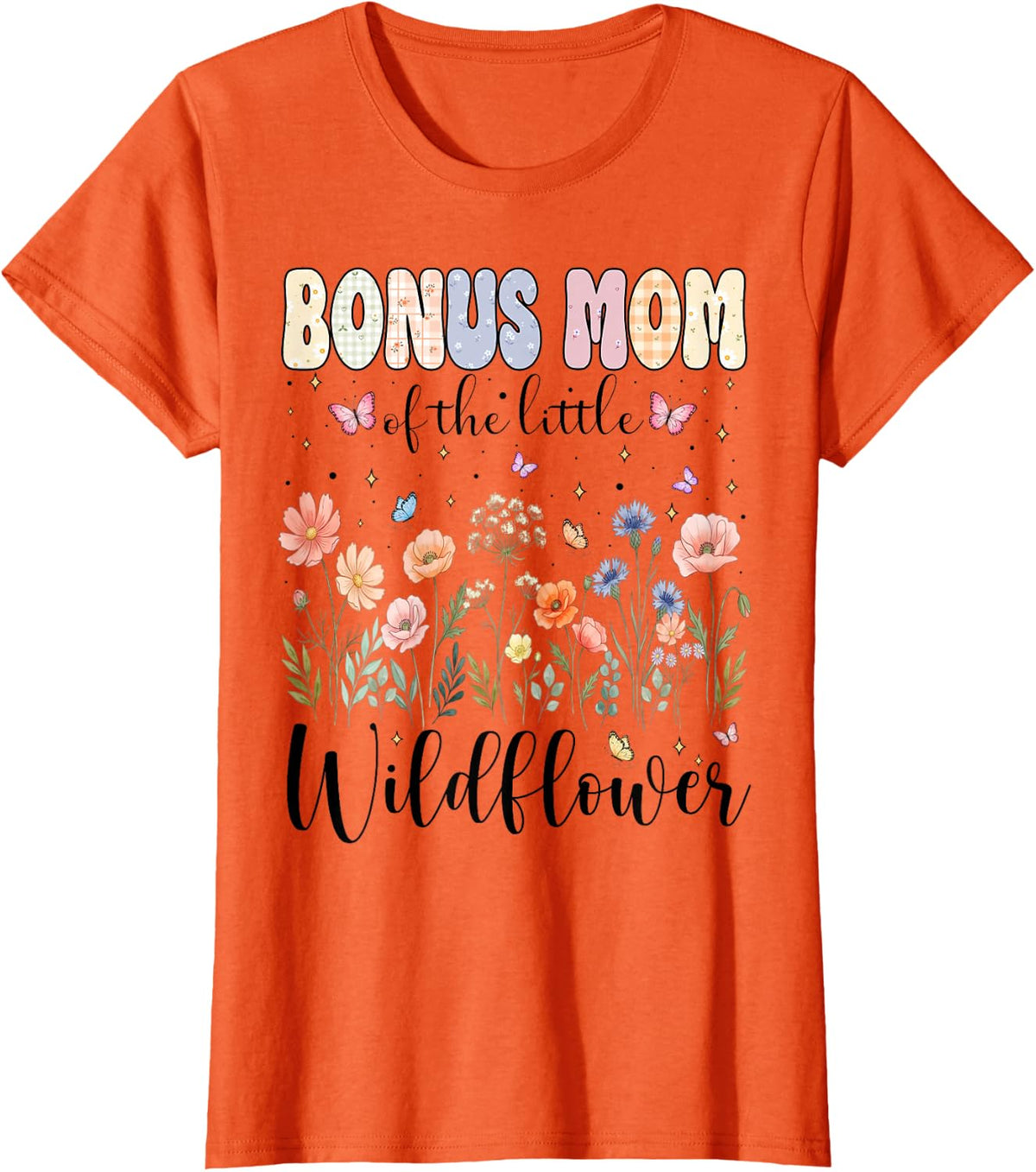 Bonus Mom of The Little Wildflower Birthday Girl Matching T-Shirt - Orange