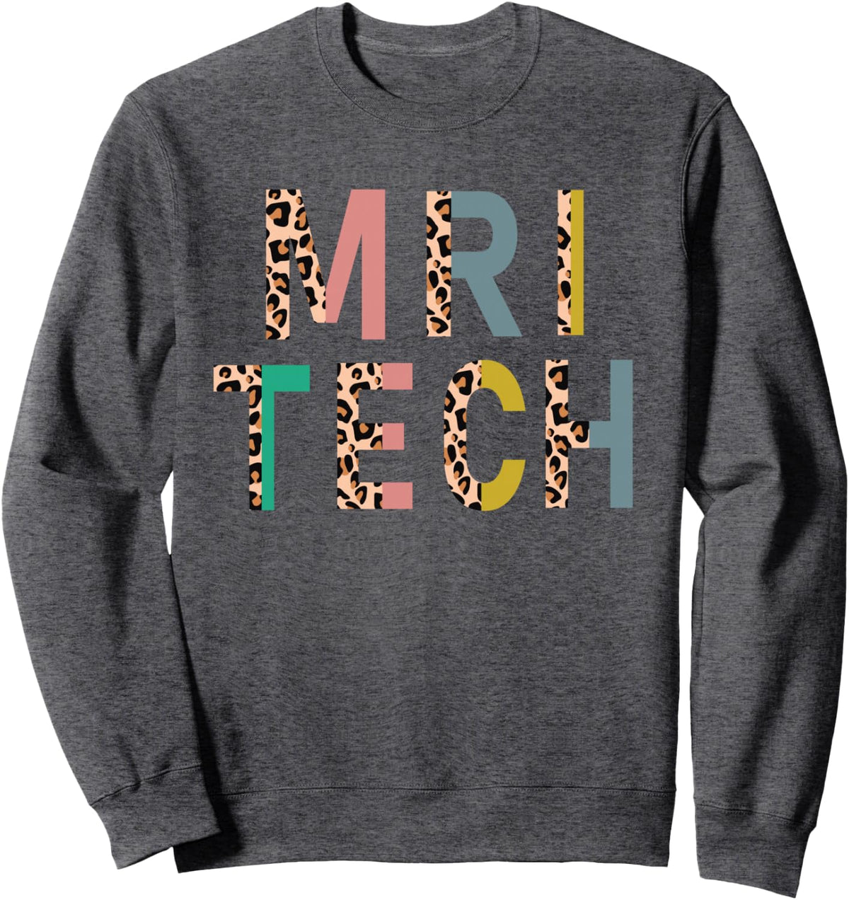 Best MRI Technologist Week MRI Tech Life Sweatshirt - Adult Unisex Dark Heather Grey