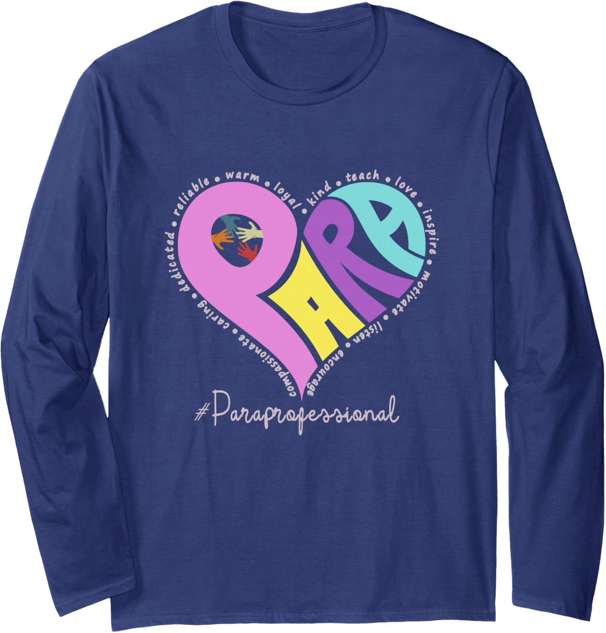 para Heart Paraprofessional Teacher Back to School Long Sleeve T-Shirt - Adult Unisex Navy Blue