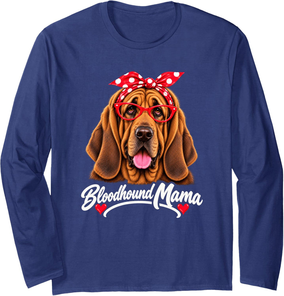 Bloodhound Mama Cute Bloodhound Dog Mom Long Sleeve T-Shirt - Adult Unisex Navy Blue