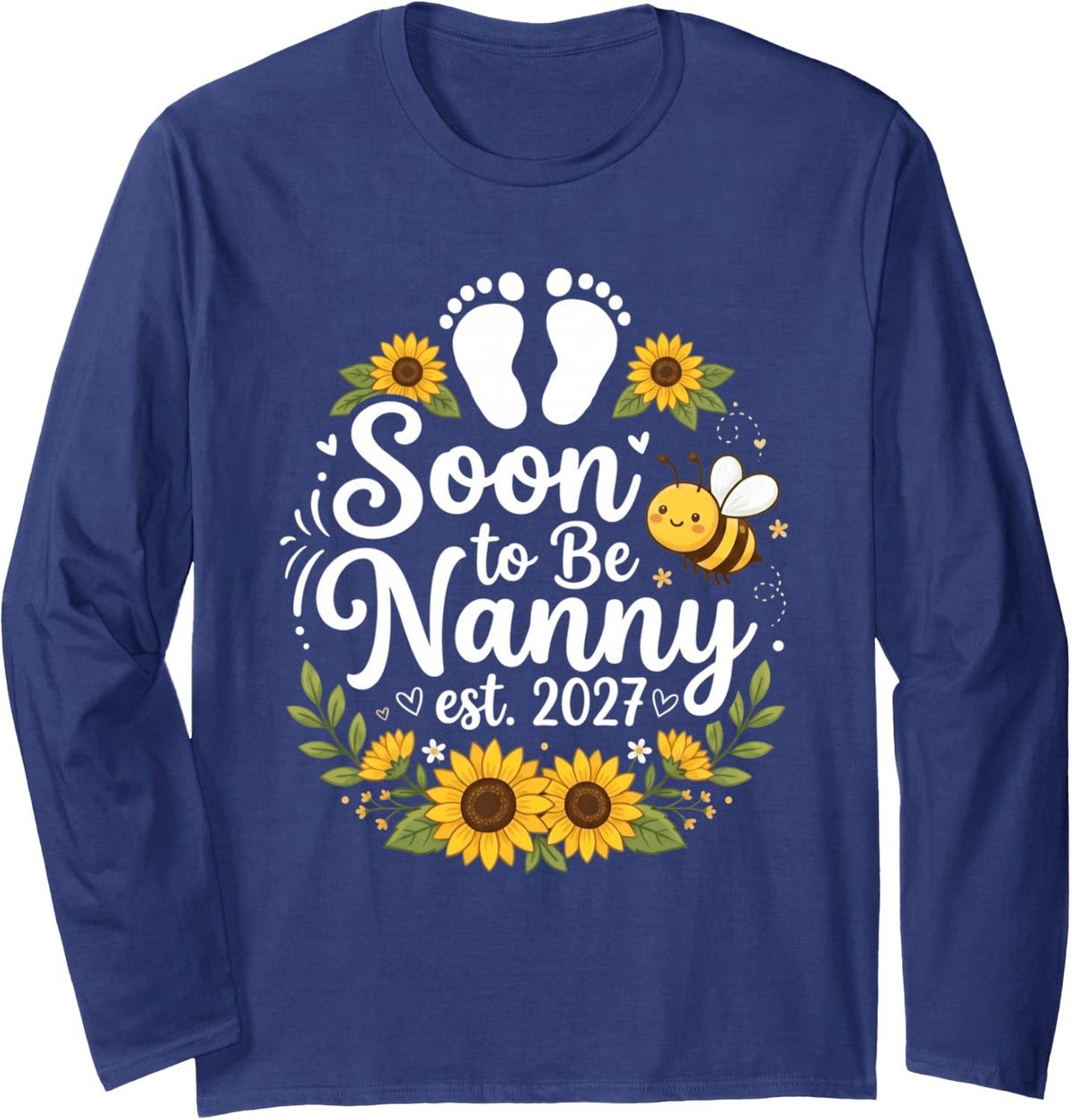 Soon to Be Nanny Est 2027 First Time Grandmother Sunflower Long Sleeve T-Shirt - Adult Unisex Navy Blue