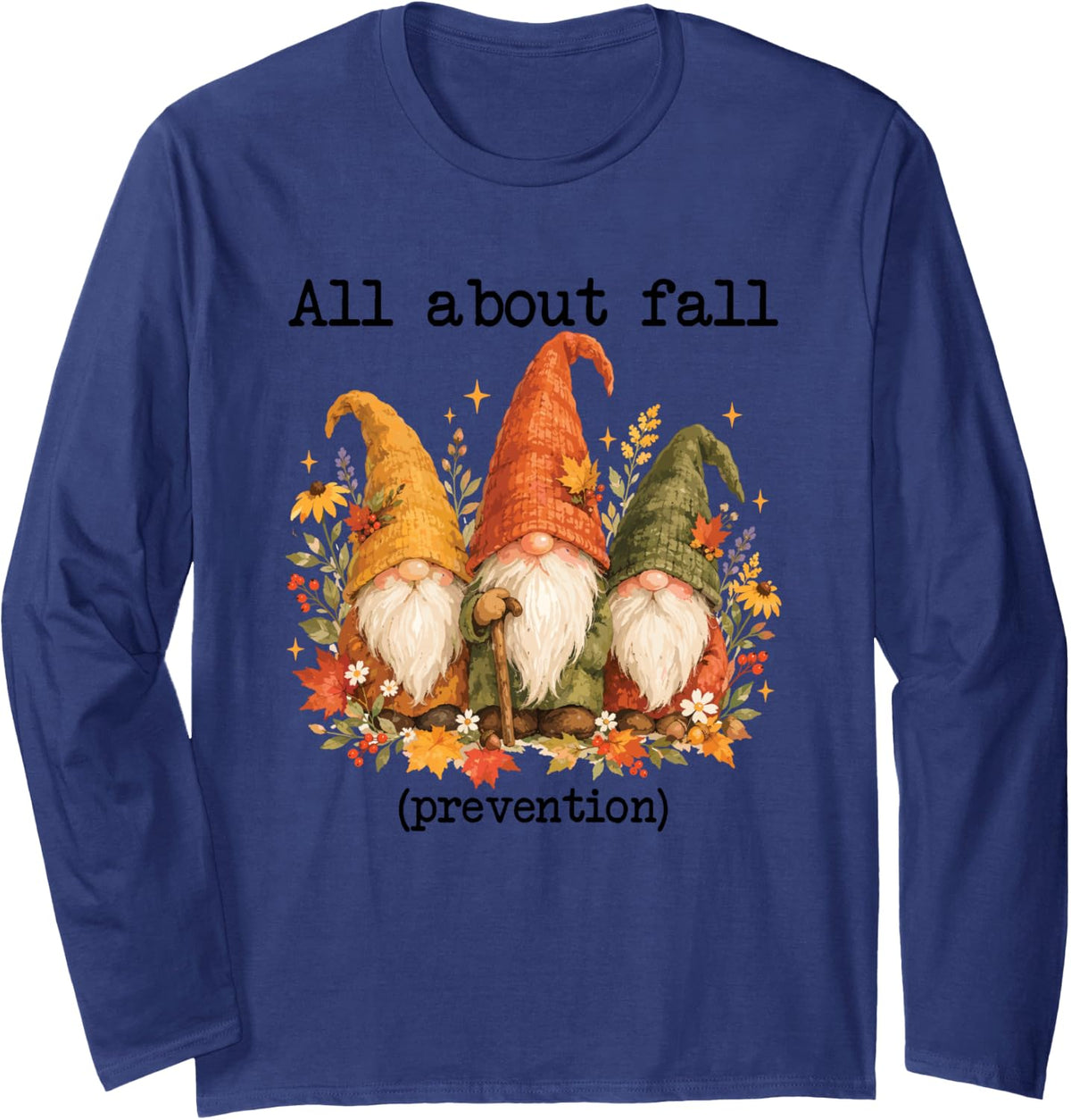 Physical Therapist All About Fall Prevention Gnomes PT Long Sleeve T-Shirt - Adult Unisex Navy Blue
