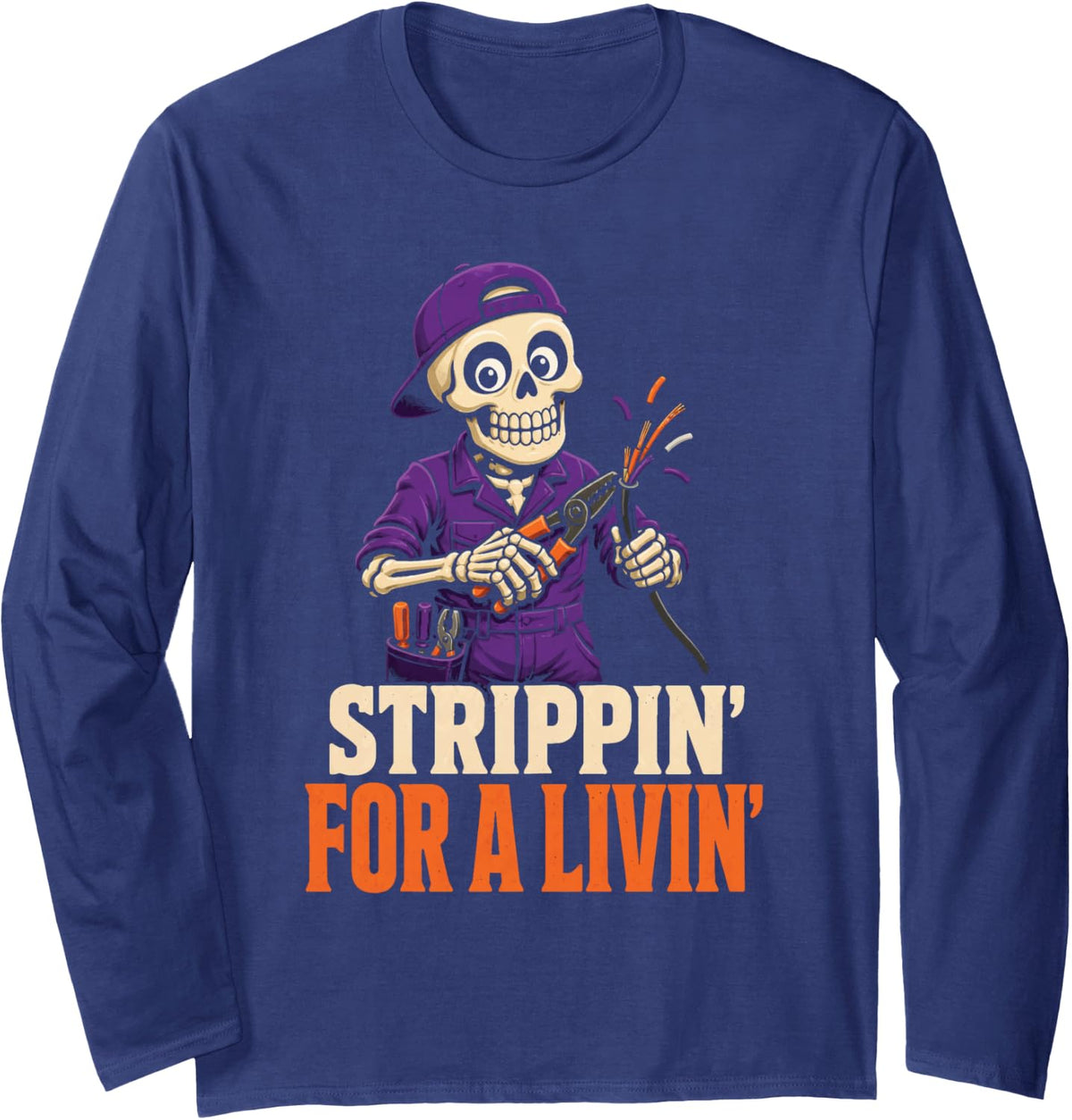 Electrician Halloween Strippin' for A Livin' Funny Pun Long Sleeve T-Shirt - Adult Unisex Navy Blue