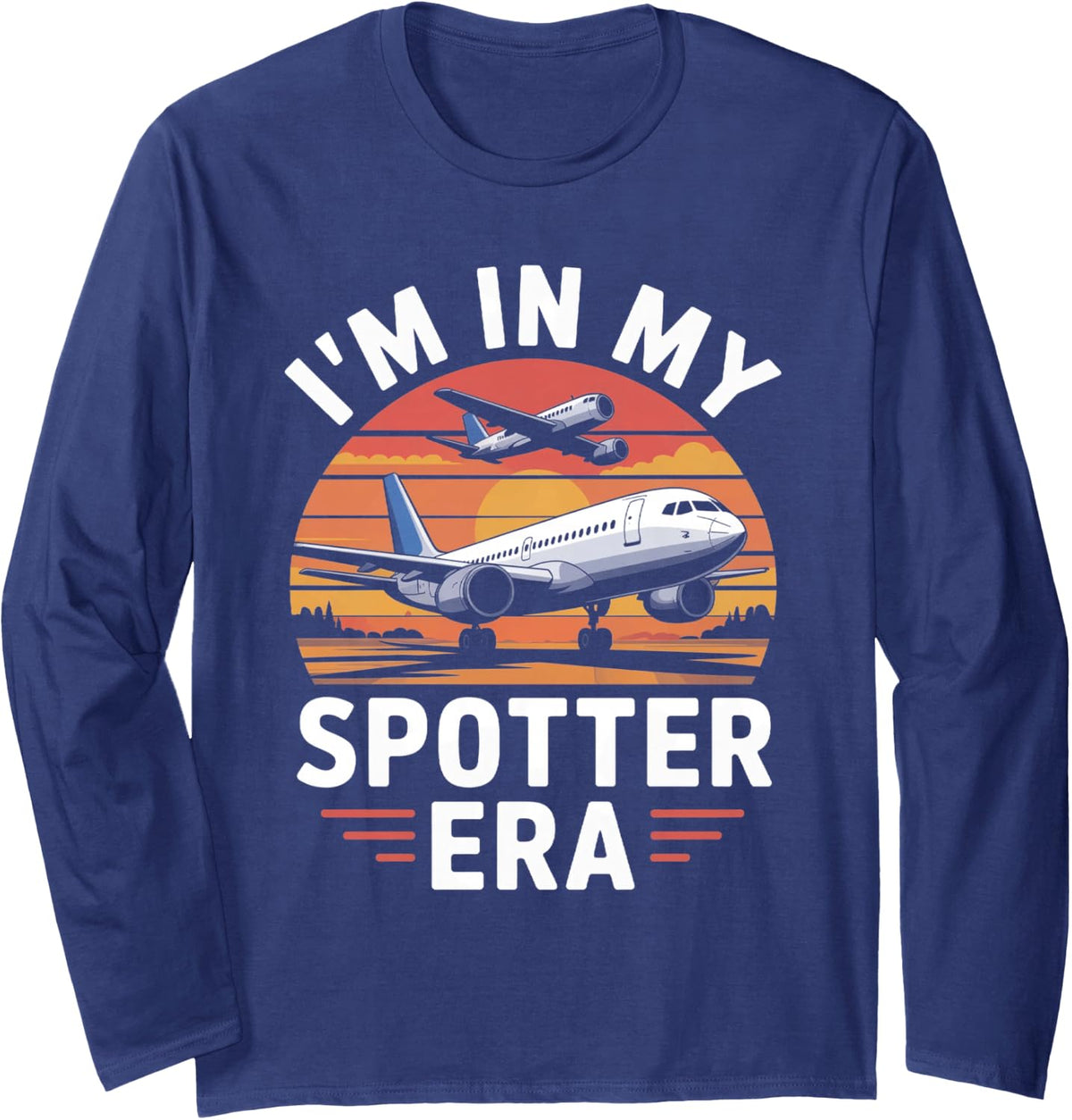 IM in My Spotter Era Retro Aeroplane Watching Lover Long Sleeve T-Shirt - Adult Unisex Navy Blue