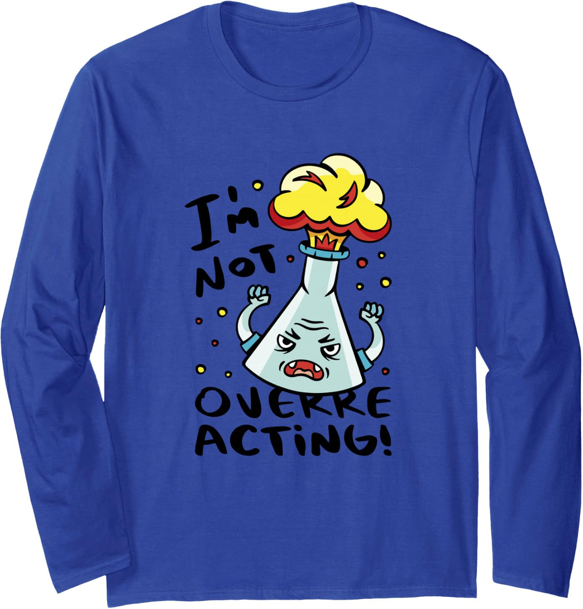 Angry Overreacting Chemistry Flask Long Sleeve T-Shirt - Adult Unisex Royal Blue