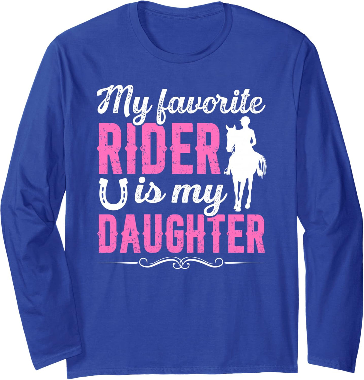 Proud Horse Show Mom Equestrian Mom Horse Show Mother Long Sleeve T-Shirt - Adult Unisex Royal Blue