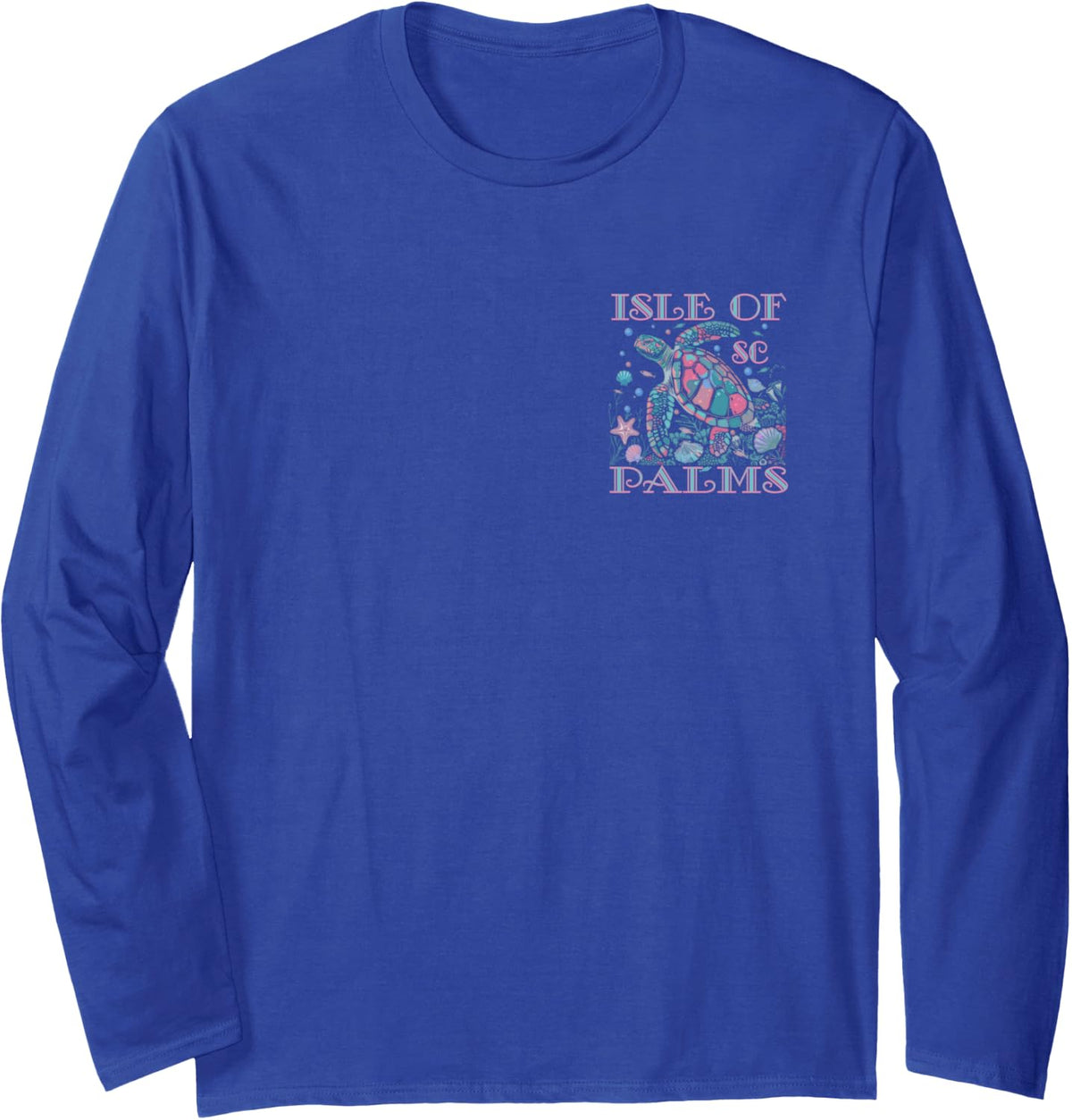 ISLE OF PALMS SC TURTLE LOVER COLORFUL BEACH SOUVENIR Long Sleeve T-Shirt - Adult Unisex Royal Blue