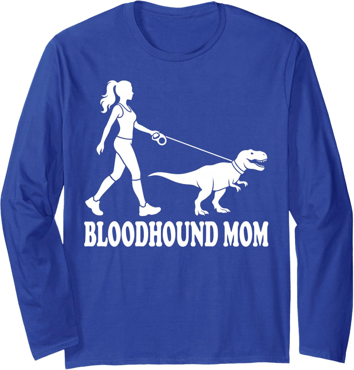 Bloodhound Mom Dinsoaur Long Sleeve T-Shirt - Adult Unisex Royal Blue