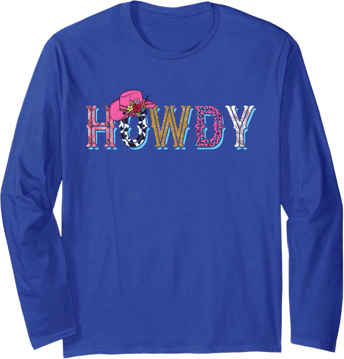 Cowgirl Cowboy Texas Howdy Country Southern Rodeo Long Sleeve T-Shirt - Adult Unisex Royal Blue