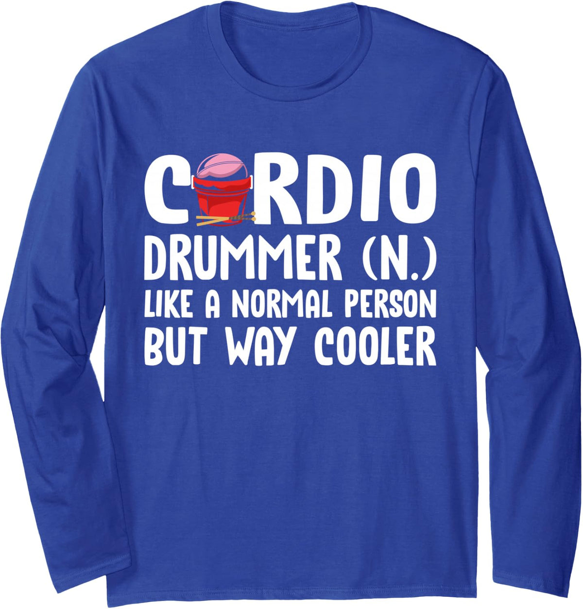 Cardio Drummer Definition Long Sleeve T-Shirt - Adult Unisex Royal Blue