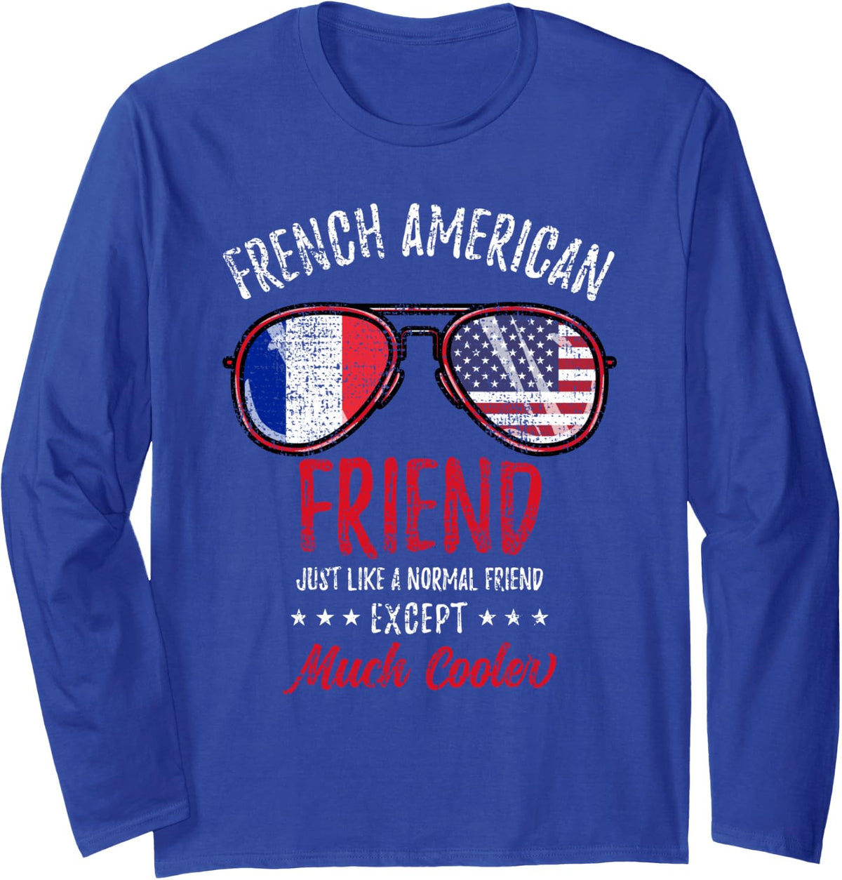 Cool French American Friend Sunglasses French Roots Vintage Long Sleeve T-Shirt - Adult Unisex Royal Blue