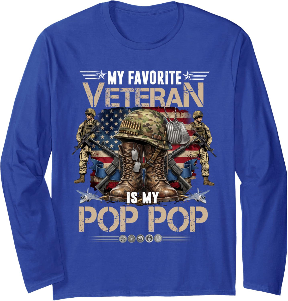 My Favorite Veteran is My Pop Pop Father's Day Veteran Day Long Sleeve T-Shirt - Adult Unisex Royal Blue