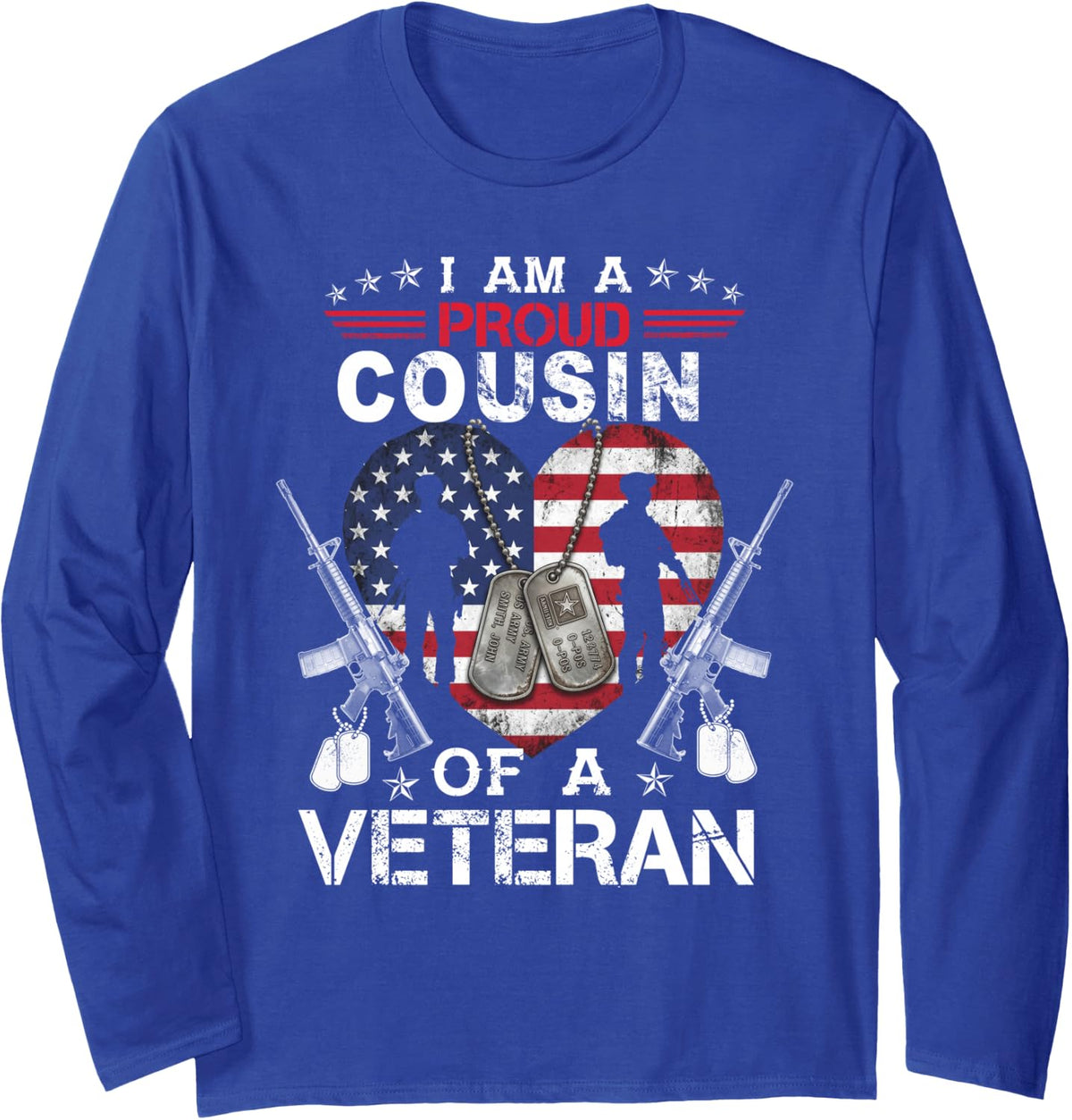 Proud Cousin Veteran Nothing Scares Patriotic Veterans Day Long Sleeve T-Shirt - Adult Unisex Royal Blue