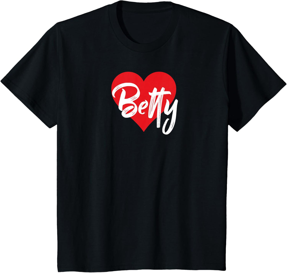 I Love Betty First Name Tshirt I Heart Named T-Shirt - Black