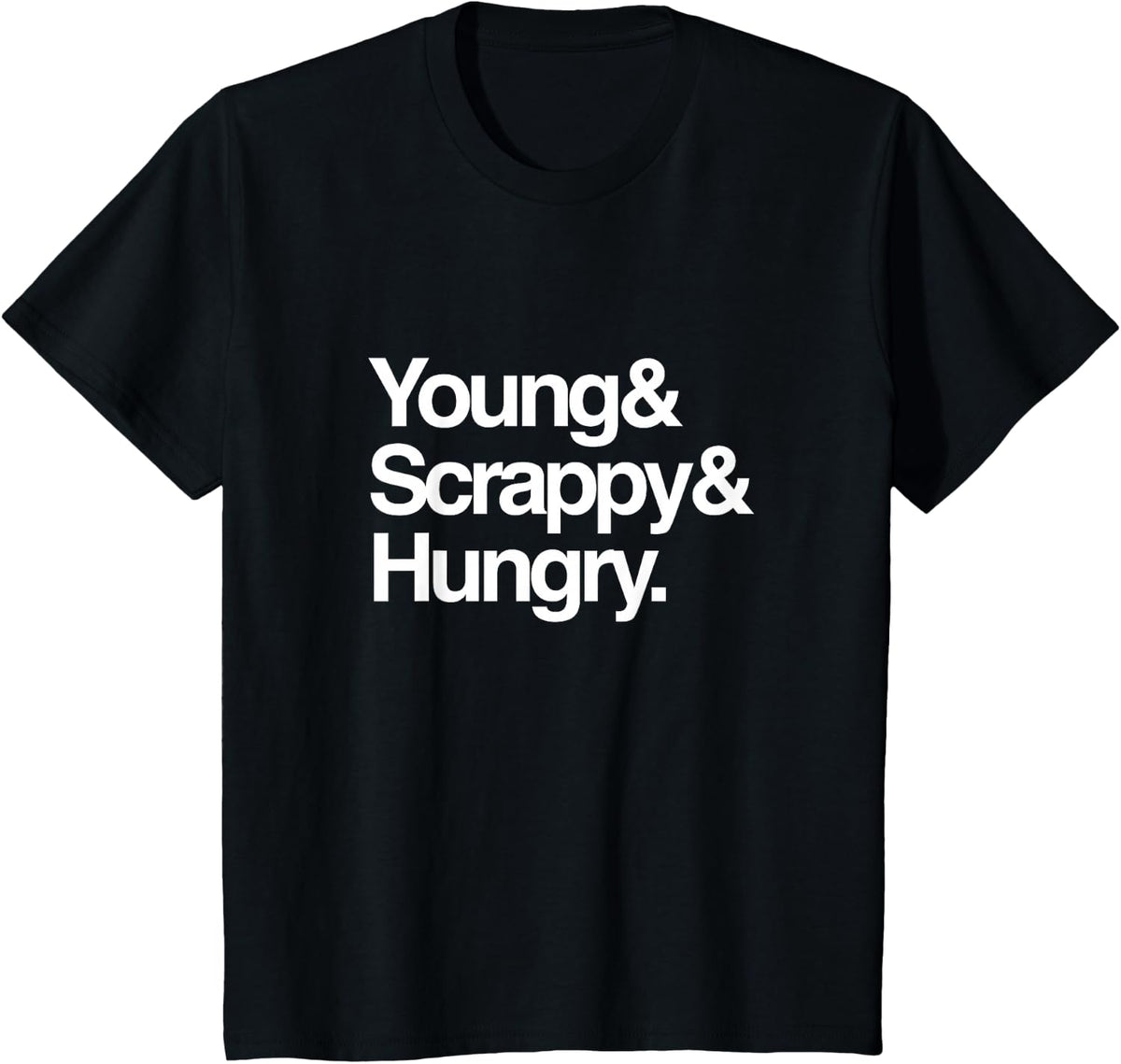 Patriotic Musical Fan - Young, Scrappy, & Hungry Design T-Shirt - Black
