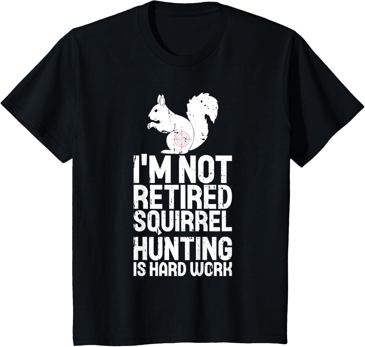 Retired Squirrel Hunting Season Squirel Funny Vintage Hunter T-Shirt - Black