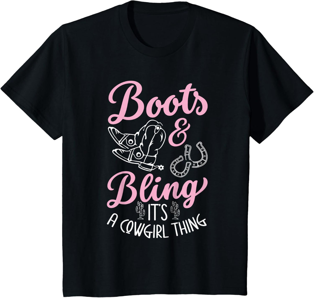 Boots & Bling Its A Cowgirl Thing for a Cowgirl T-Shirt - Black