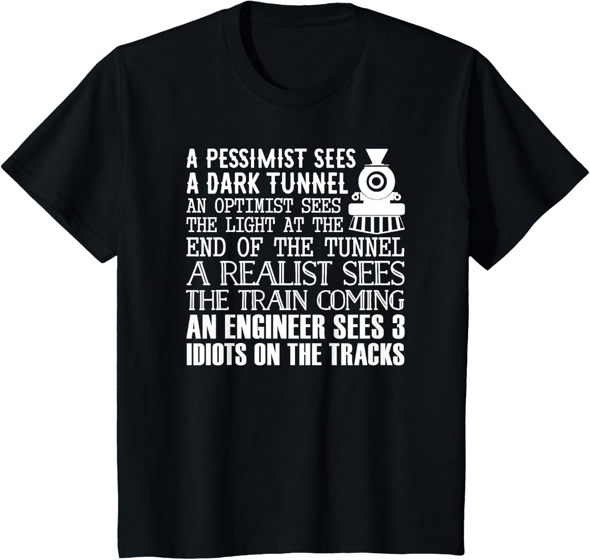 A Train, Engineer And 3 Idiots - Funny Joke T-Shirt - Black