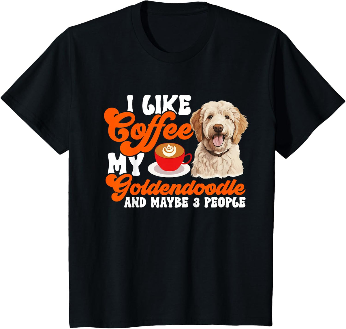 Goldendoodle Dog Breed Pet I like coffee my Goldendoodle T-Shirt - Black