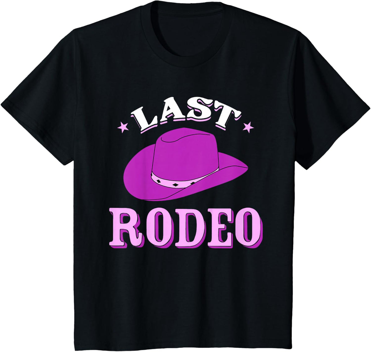 Last Rodeo - Bachelorette Party Cowgirl Country T-Shirt - Black