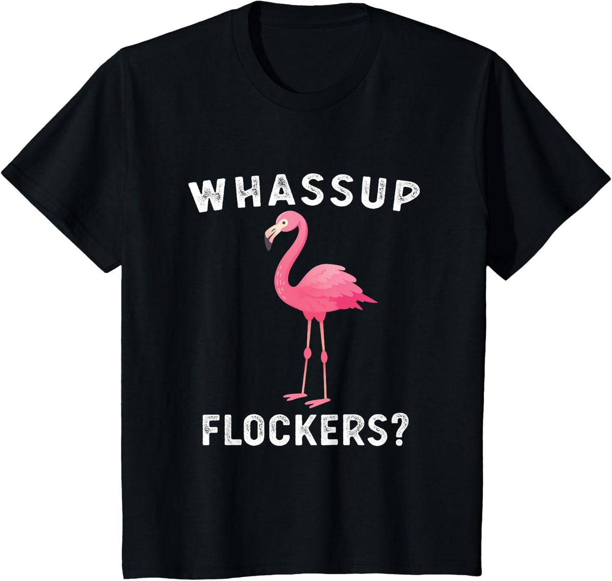 Whassup Flockers? Funny Vintage Pink Flamingo T-Shirt - Black