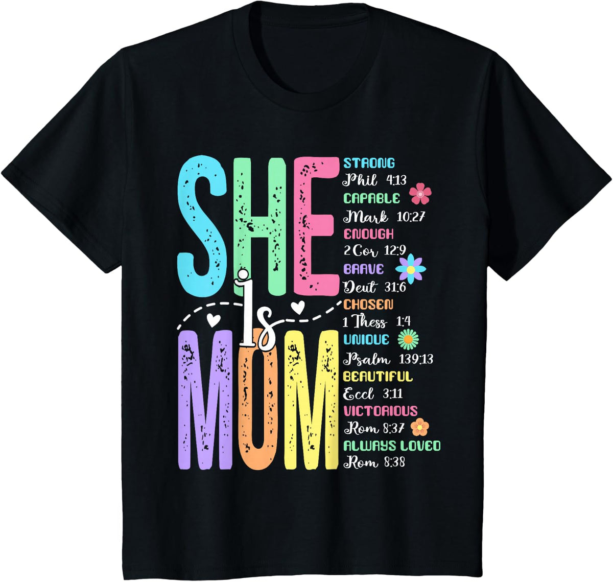 Religious Mama She Is Mom Bible Verse Christian Mothers Day T-Shirt - Black