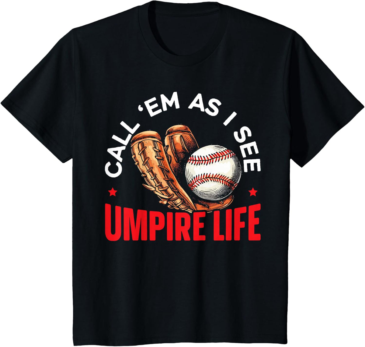 Baseball Umpire Baseball Player Baseball Team Sport T-Shirt - Black