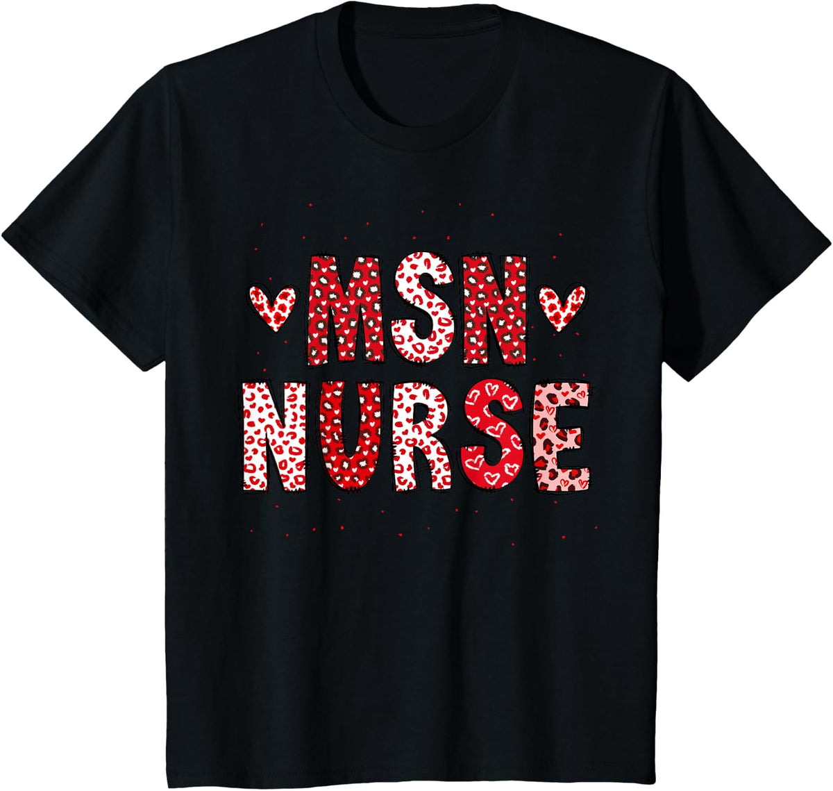 MSN Nurse Funny Student Master of Science in Nursing Love T-Shirt - Black