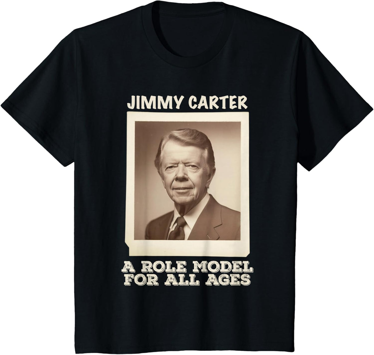 Vintage A Role Model For All Ages Jimmy Carter President T-Shirt - Black