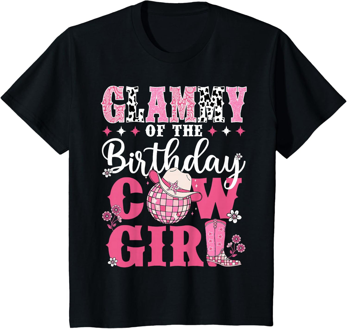 Glammy Of The Birthday Cow-Girl Western Rodeo Bday Party T-Shirt - Black