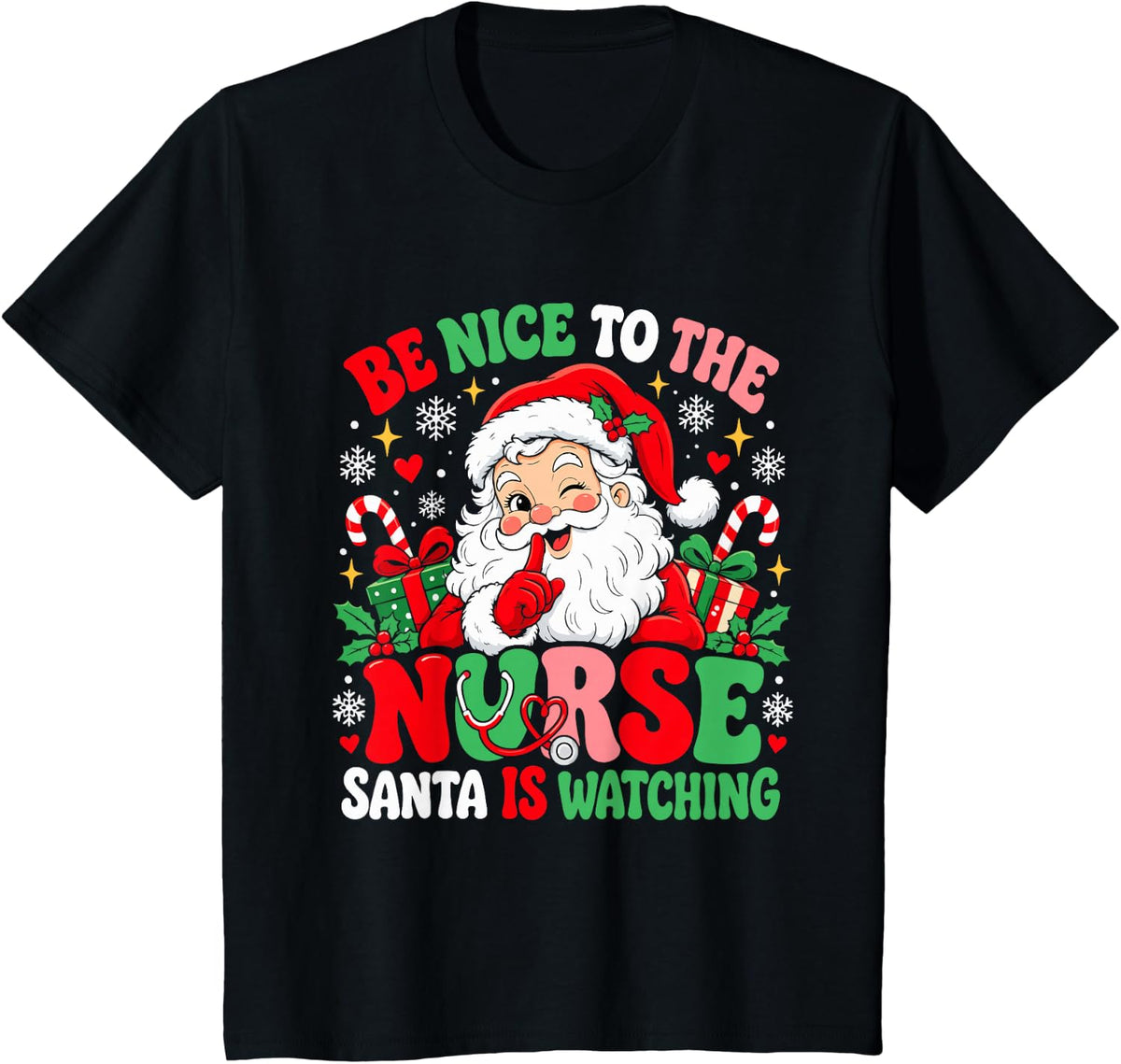 Be Nice to The Nurse Santa is Watching Funny RN Christmas T-Shirt - Black