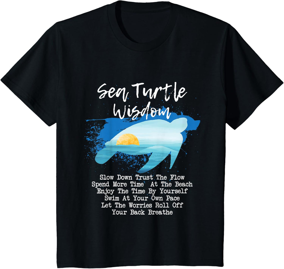 Sea Turtle Wisdom - Beach Ocean Lover Wildlife Animal Lover T-Shirt - Black