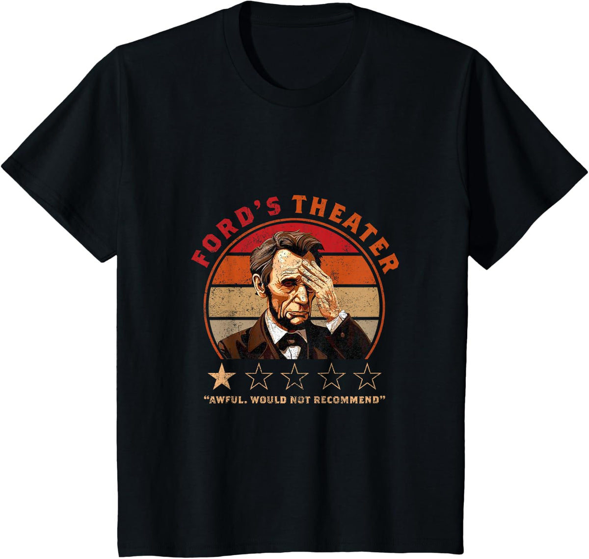 Ford's Theater Presidential History Abe Lincoln Funny T-Shirt - Black