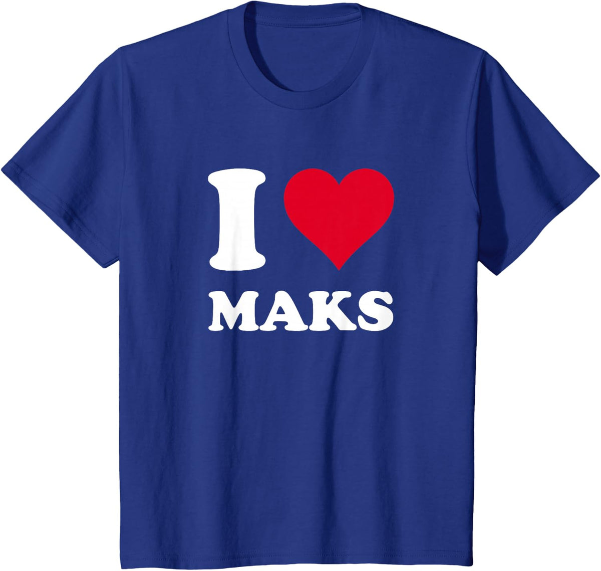 Red Heart I Love Maks T-Shirt - Royal Blue