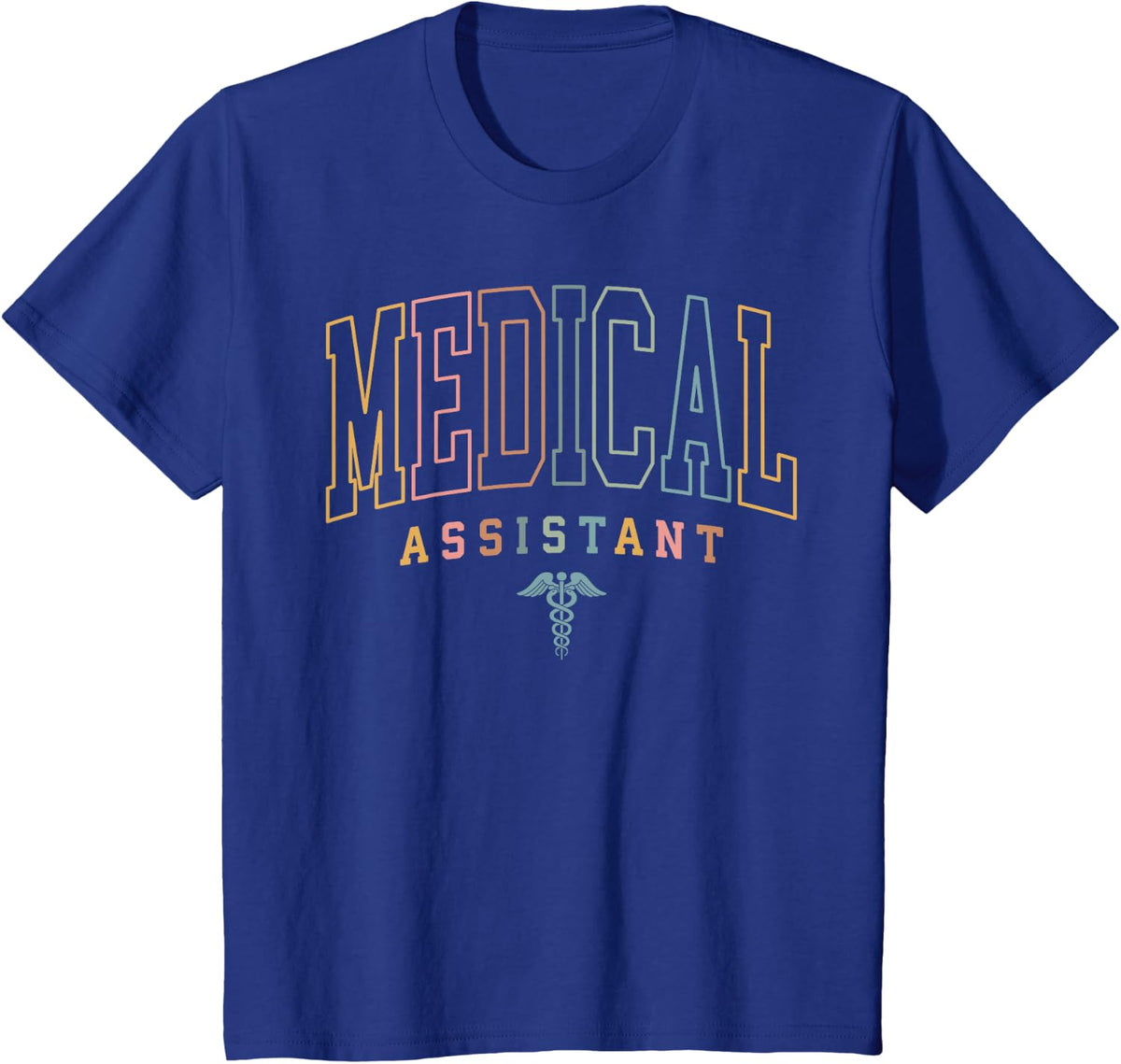 Medical Assistant Medical School Nursing Assistant CMA Gifts T-Shirt - Royal Blue