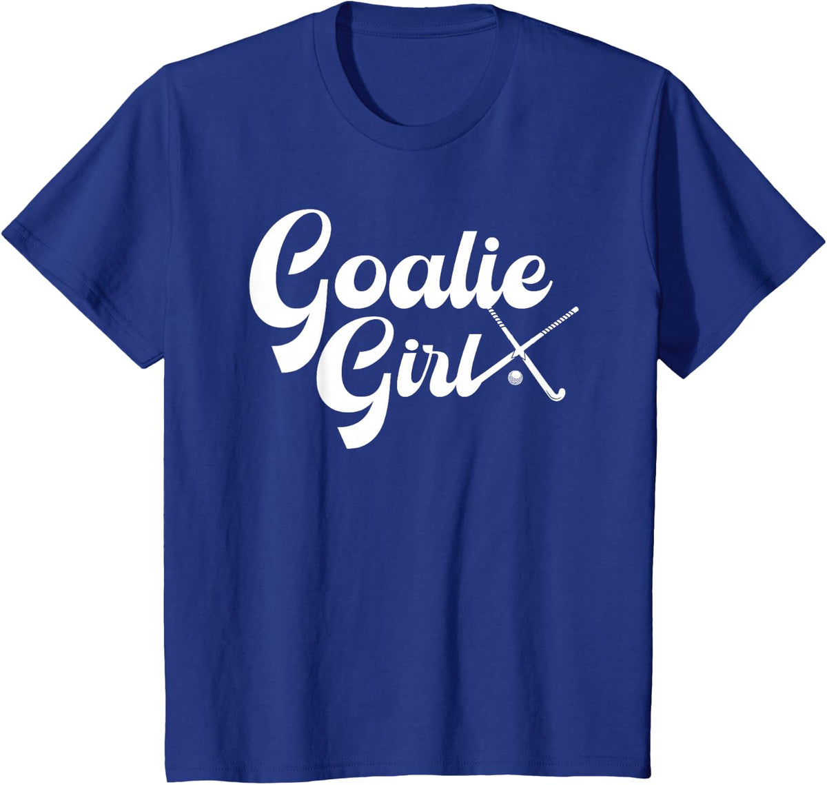 Field Hockey Goalie Girl Field Hockey Goalkeeper T-Shirt - Royal Blue