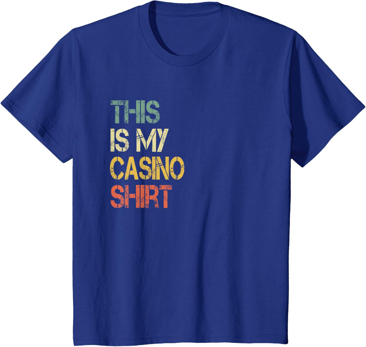 This is My Casino Shirt Love Gambling Slot Machine Gambler T-Shirt - Royal Blue