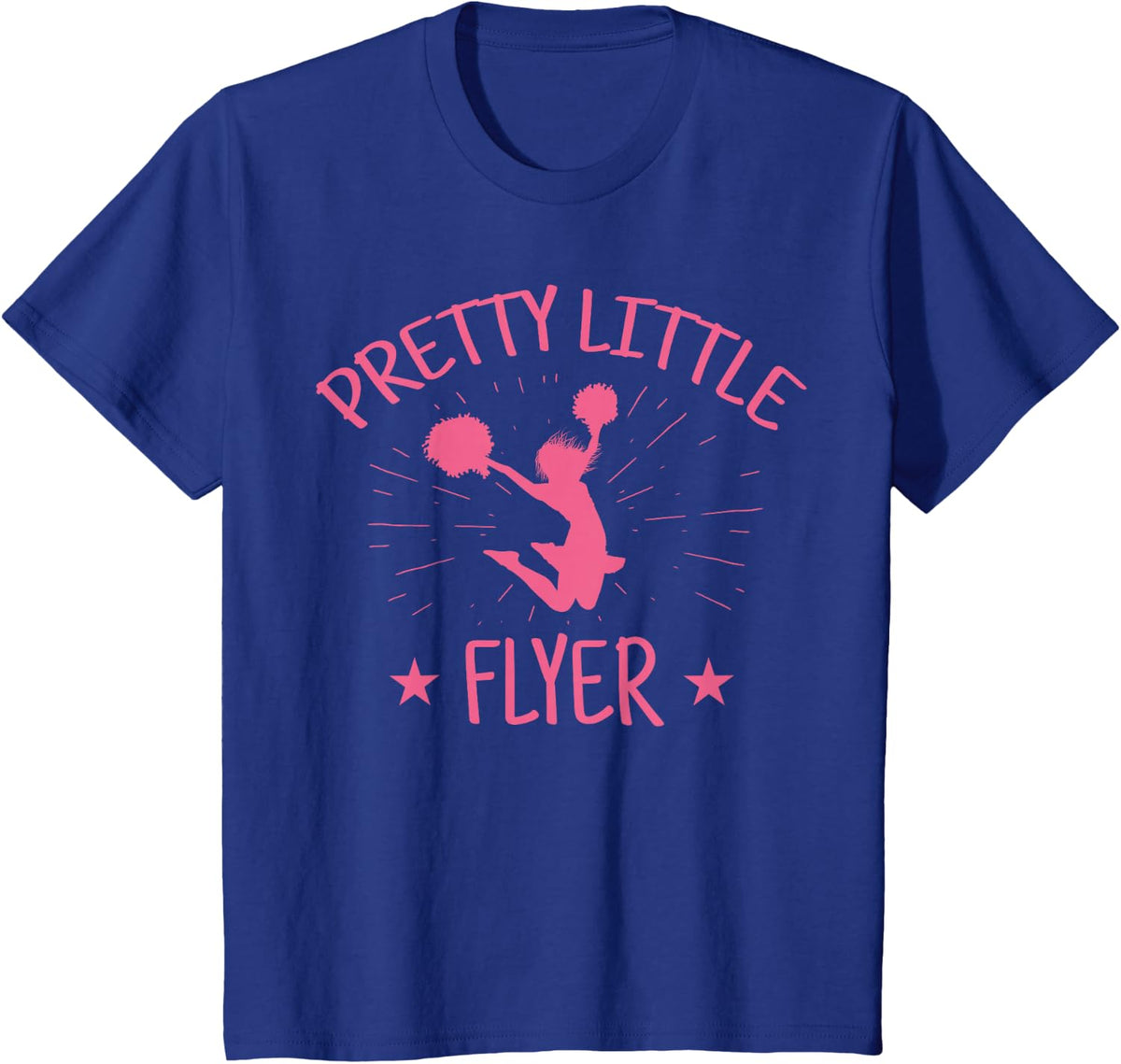PRETTY LITTLE FLYER T-Shirt Cheerleader Love Mom Girls Gift T-Shirt - Royal Blue