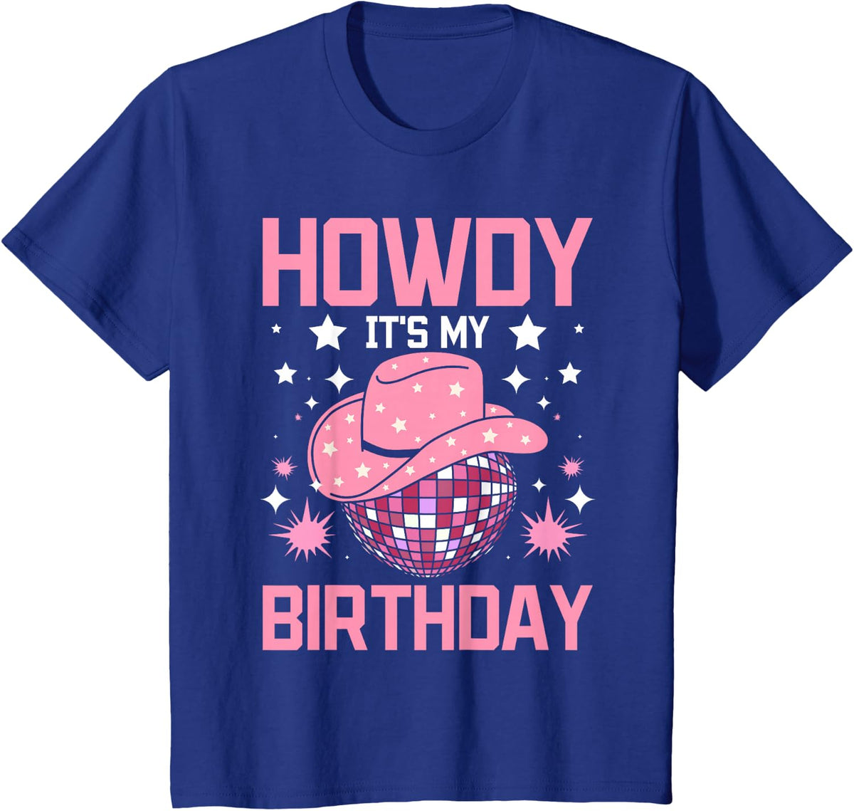 Western Howdy its My Birthday Disco Cowgirl T-Shirt - Royal Blue
