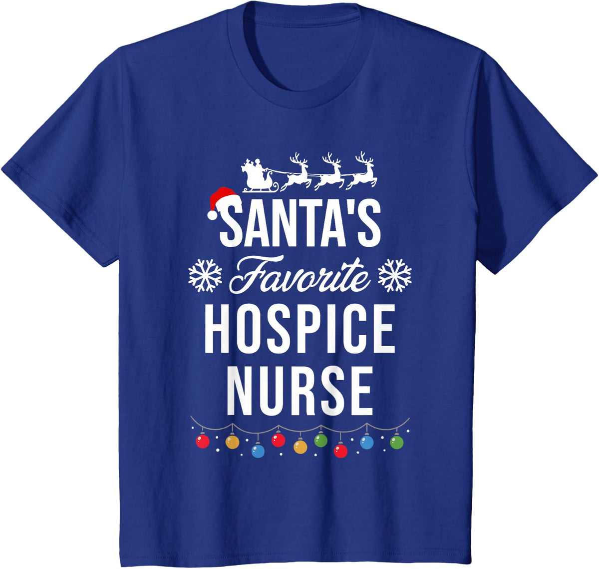 Santa's Favorite Hospice Nurse Funny Christmas Xmas T-Shirt - Royal Blue