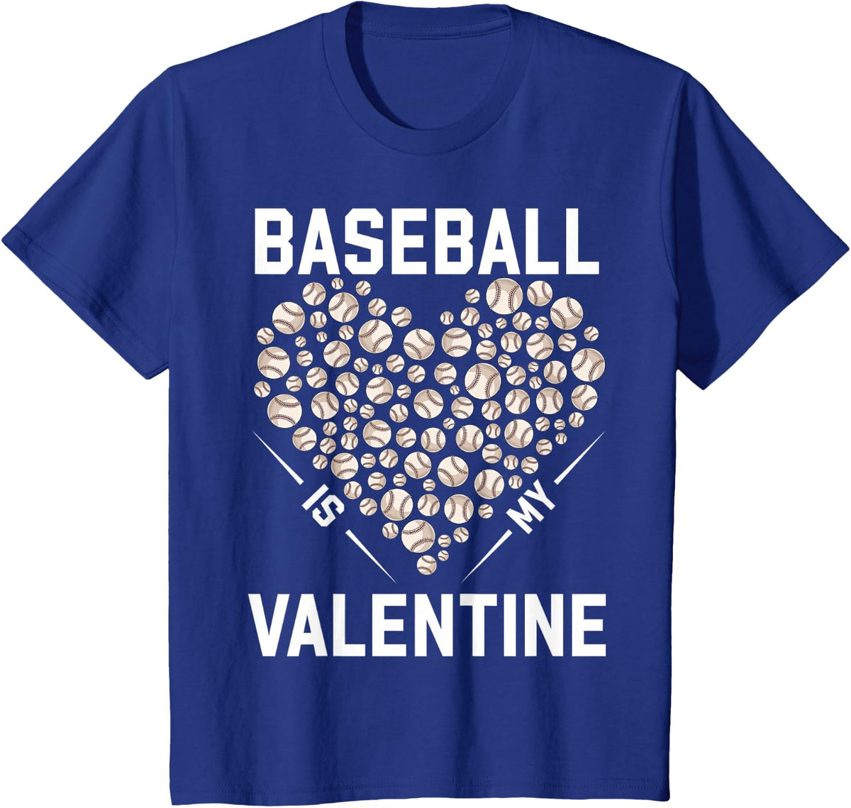 Baseball Is My Valentine Baseball Lover Heart Valentines Day T-Shirt - Royal Blue