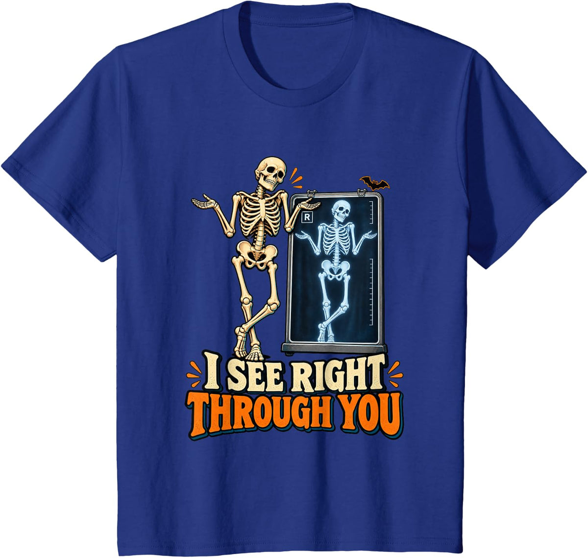 Radiology Tech Halloween I See Right Through You Clinic T-Shirt - Royal Blue