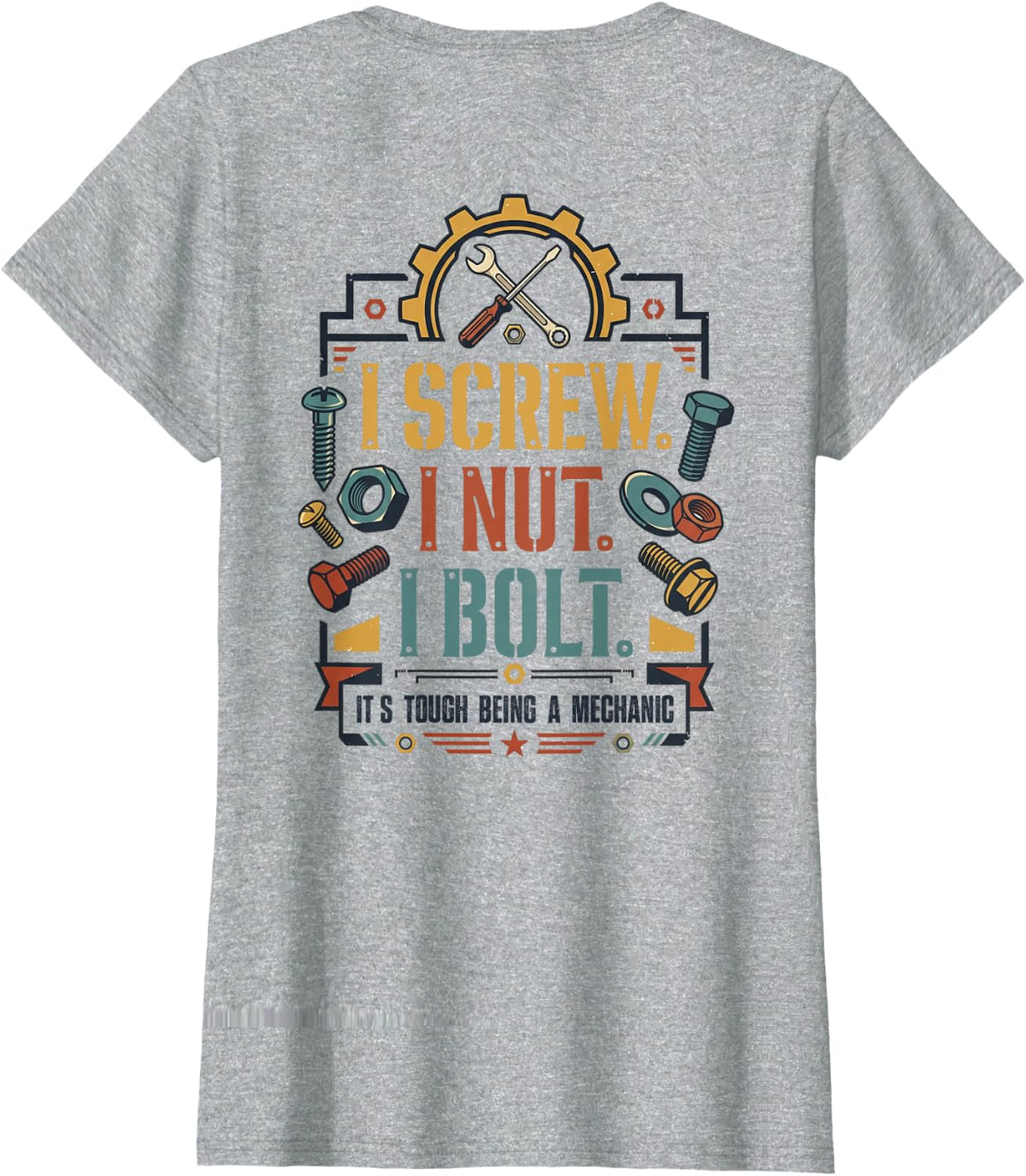 ON Back I Screw I Nut I Bolt Proud Car Auto Mechanic Mens T-Shirt - Heather Grey