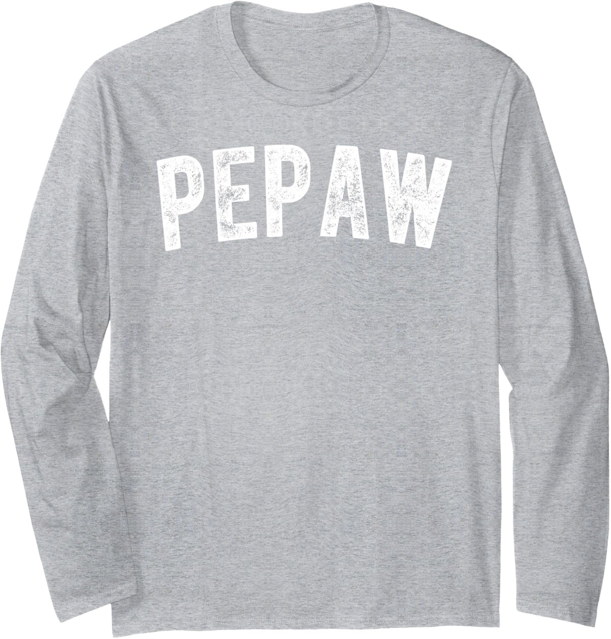 Pepaw Long Sleeve T-Shirt - Adult Unisex Heather Grey