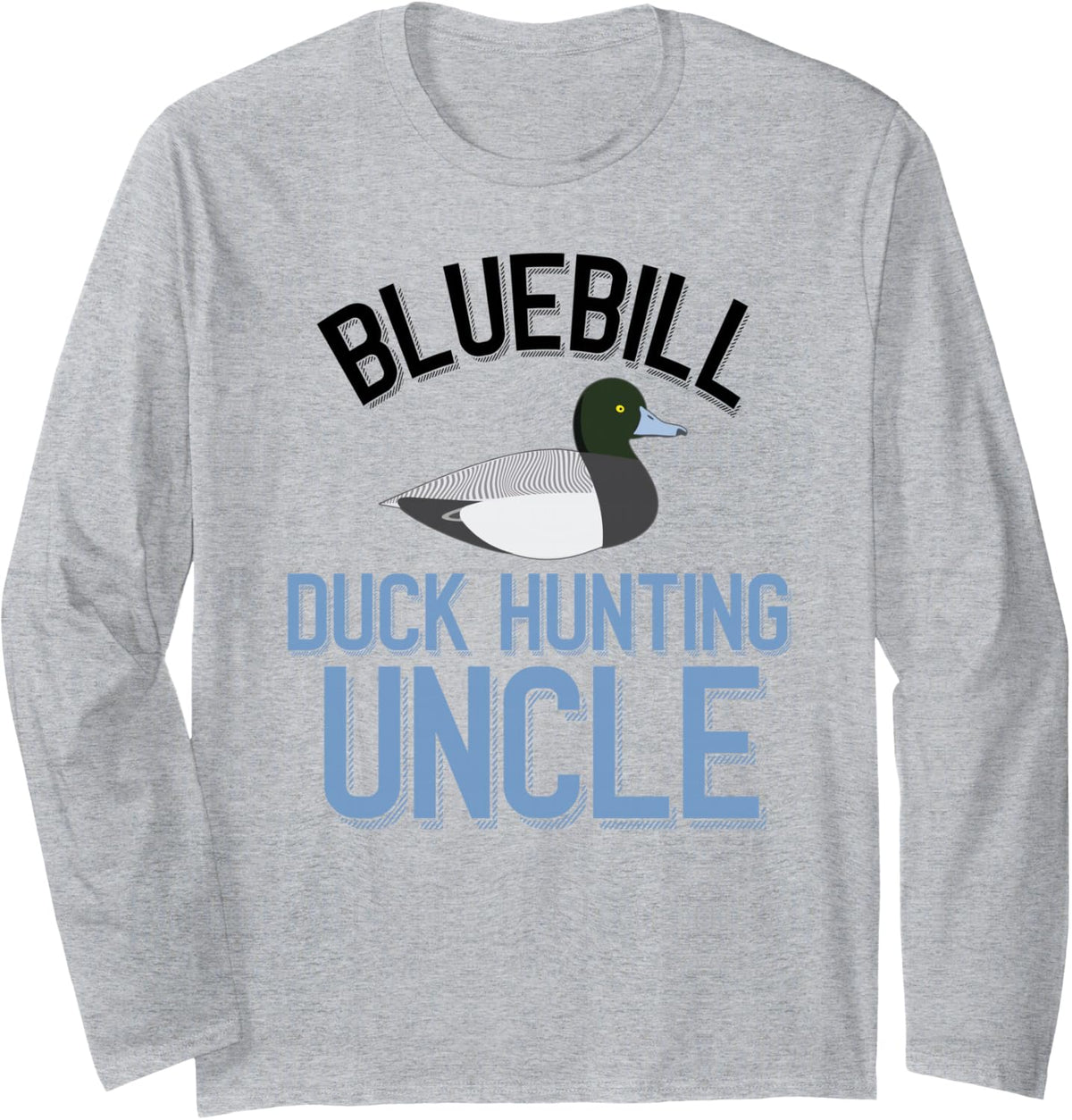 Duck Hunter Bluebill Hunting Uncle Long Sleeve T-Shirt - Adult Unisex Heather Grey