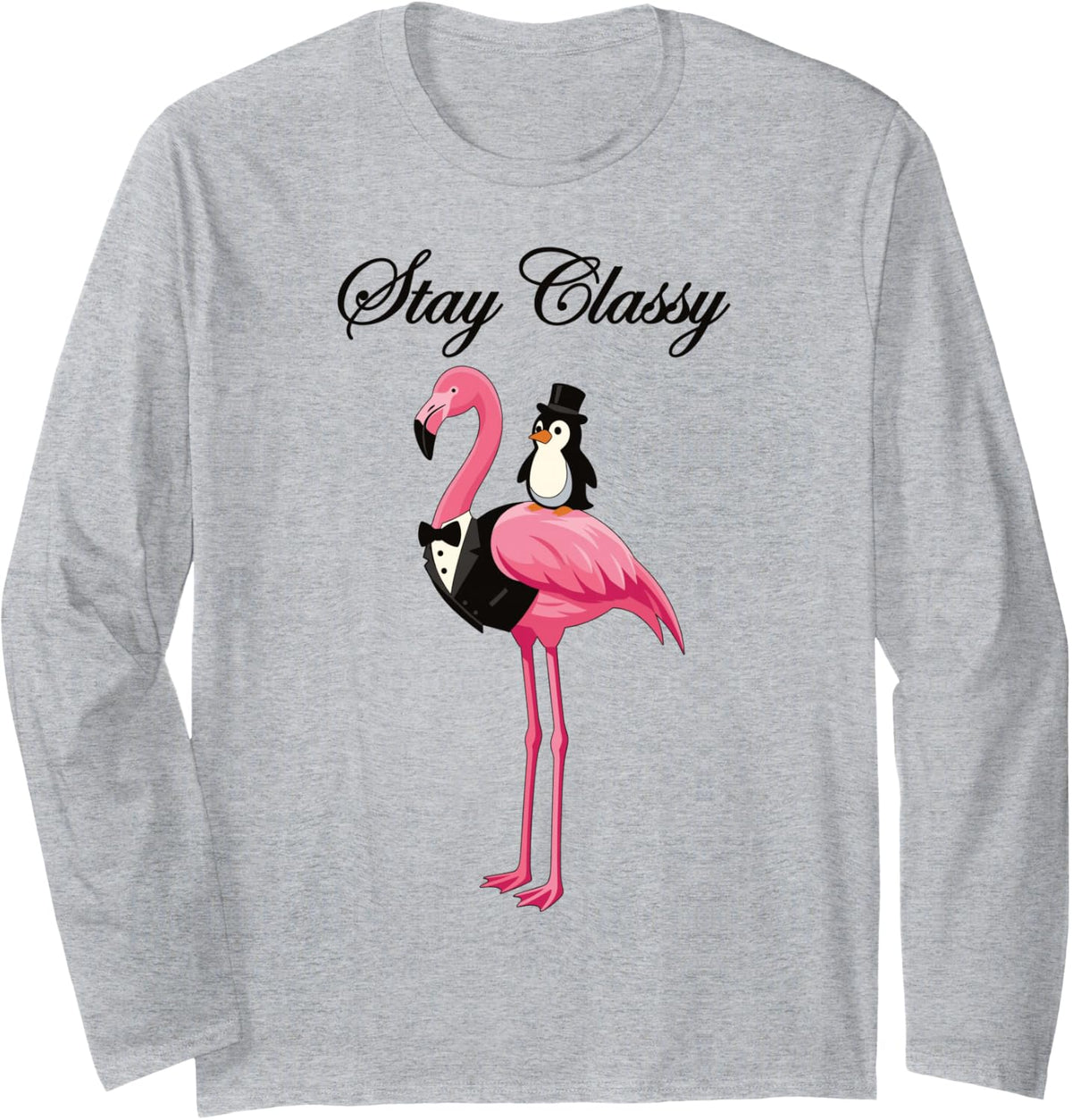 Stay Classy Flamingo Penguin Tuxedo Fancy Animal Humor Long Sleeve T-Shirt - Adult Unisex Heather Grey