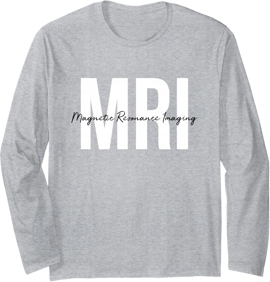 MRI Technologist Magnetic Resonance Imaging MRI Tech Long Sleeve T-Shirt - Adult Unisex Heather Grey