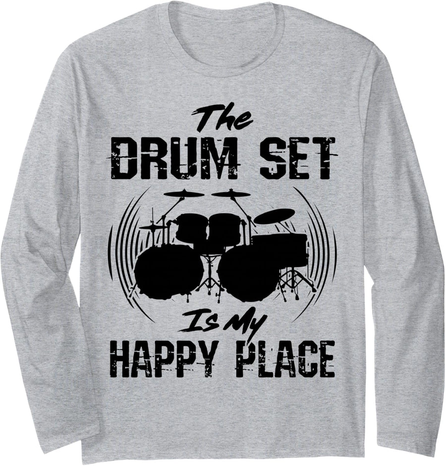 The Drum Set is My Happy Place Drumming Drummer Funny Long Sleeve T-Shirt - Adult Unisex Heather Grey